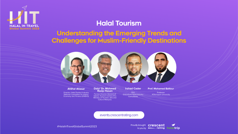 Understanding the Emerging Trends and Challenges for Muslim-Friendly Destinations | Halal In Travel Global Summit 2023