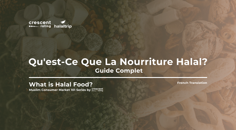 Qu'est-Ce Que La Nourriture Halal? Guide Complet
