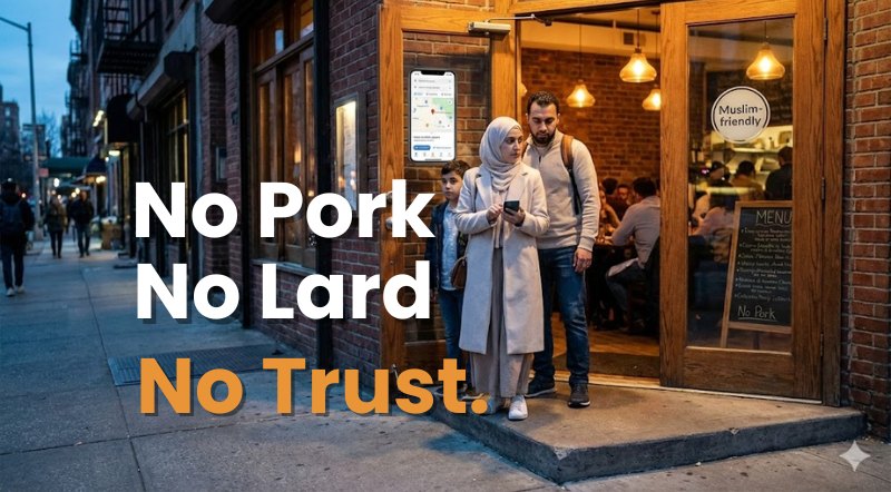 No Pork, No Lard, No Trust: The Halal Claim That’s Costing You Customers