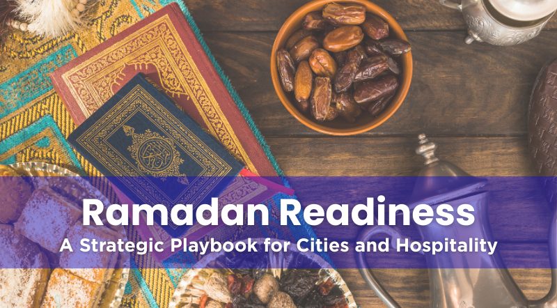 Ramadan Readiness: A Strategic Playbook for Cities and Hospitality