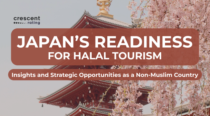 Japan's Readiness for Halal Travel: Insights and Strategic Opportunities