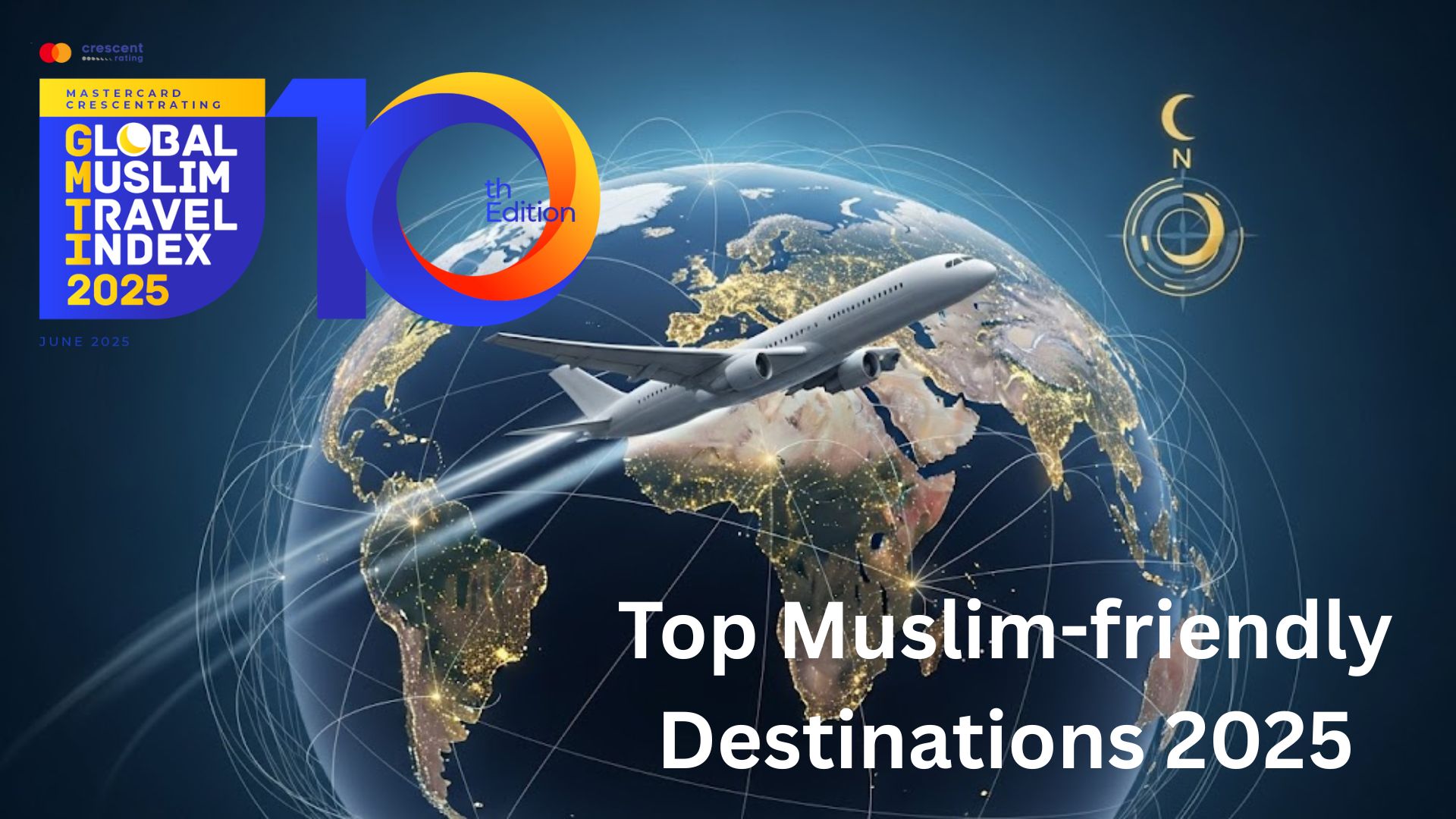 Official GMTI 2025 Rankings: The World's Top 20 Muslim-Friendly Destinations Revealed